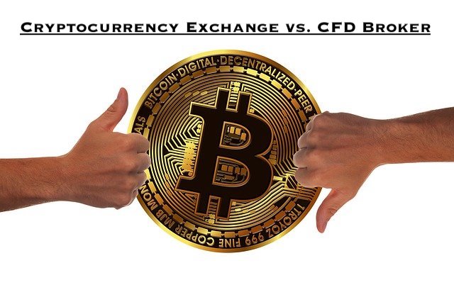 cryptocurrency exchange vs CFD broker